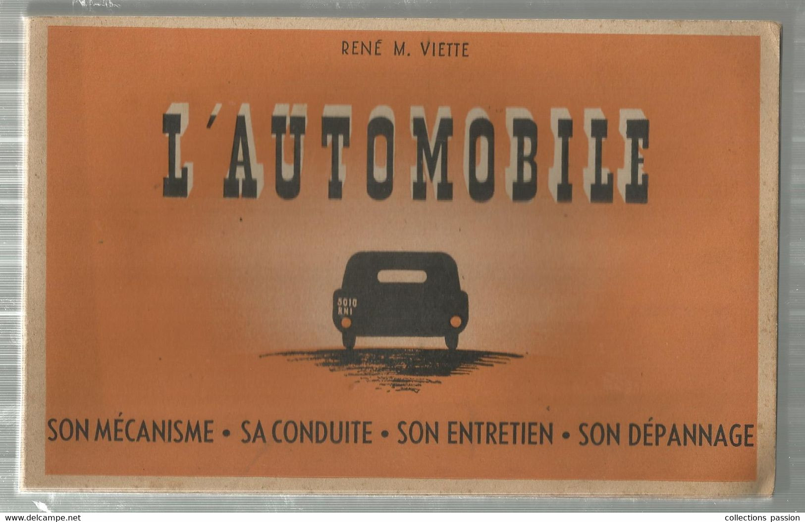 JC , L'AUTOMOBILE , Son Mécanisme , Sa Conduite , Son Entretien , Son Depannage,René M. Viette, 104 Pp, Frais Fr 6.15e - Auto