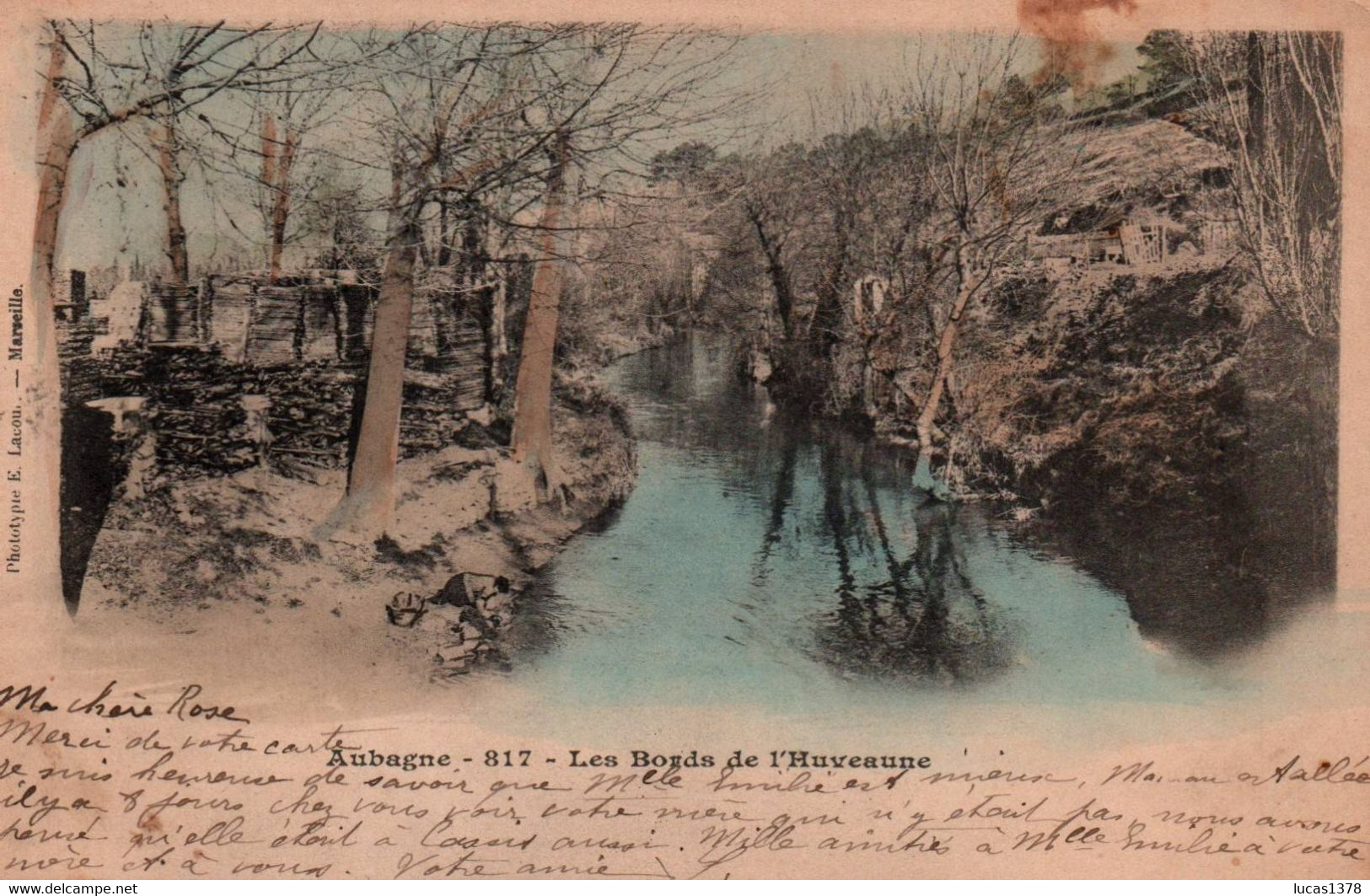 13 / AUBAGNE / LES BORDS DE L HUVEAUNE / PRECURSEUR LACOUR 633 COLORISEE - Aubagne