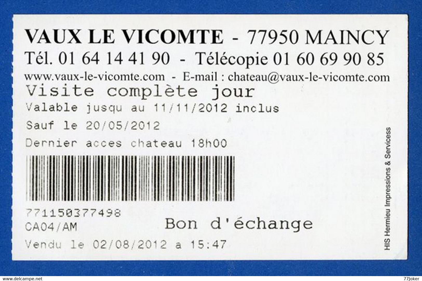 Ticket Ou Billet D’entrée Château De Vaux Le Vicomte (Maincy) - Biglietti D'ingresso