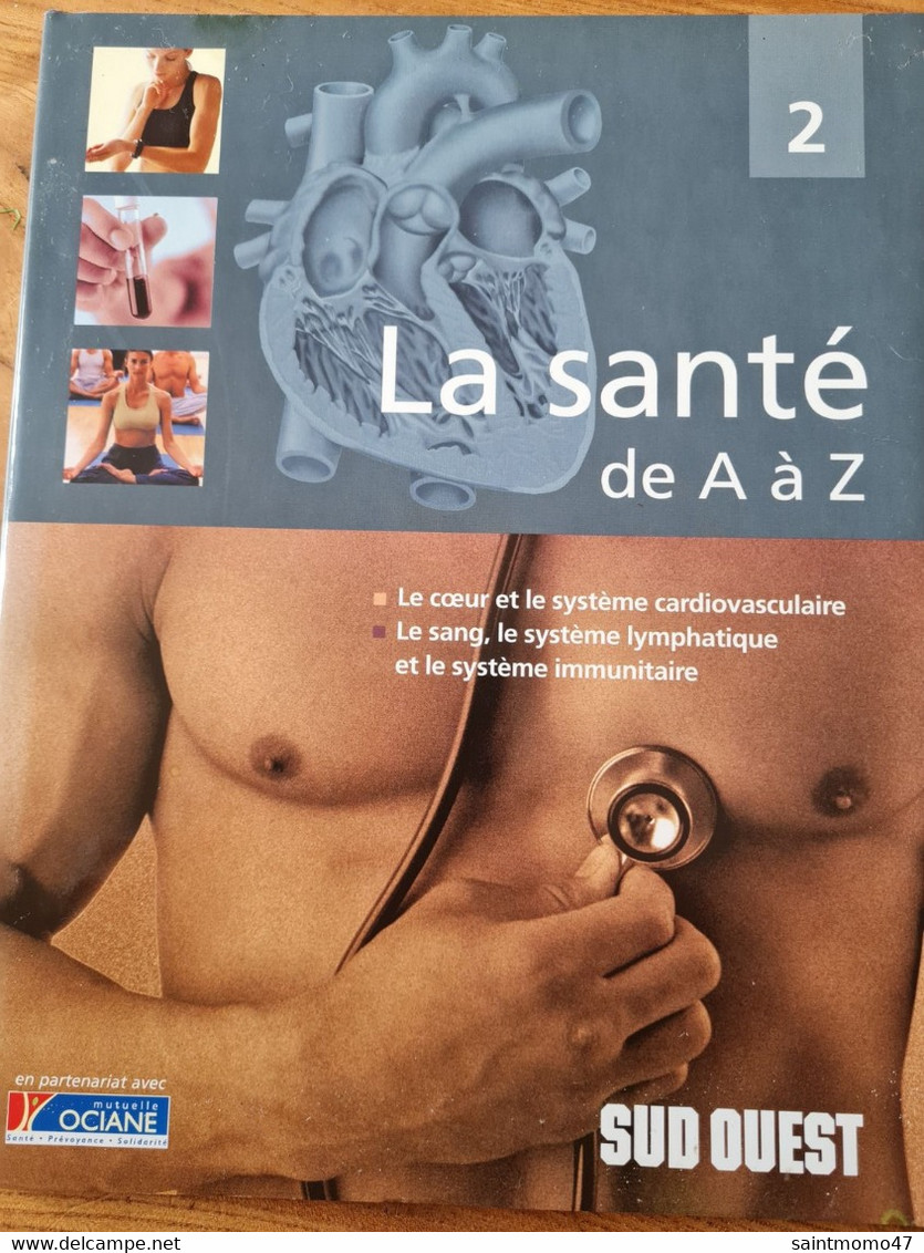 La Santé De A à Z Sud Ouest - Encyclopédies