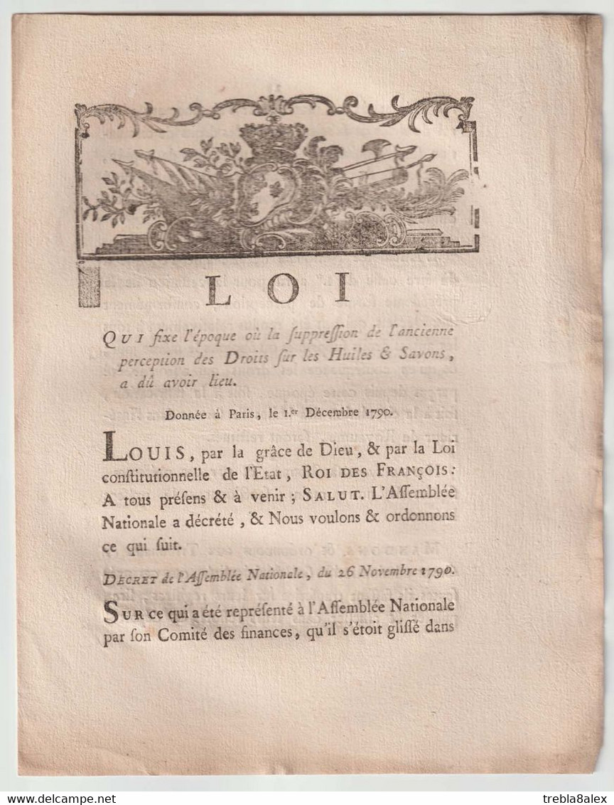 1790, Loi Qui Fixe L'époque Où La Suppression De L'ancienne Perception Des Droits Sur Les Huiles Et Savons.... - Décrets & Lois