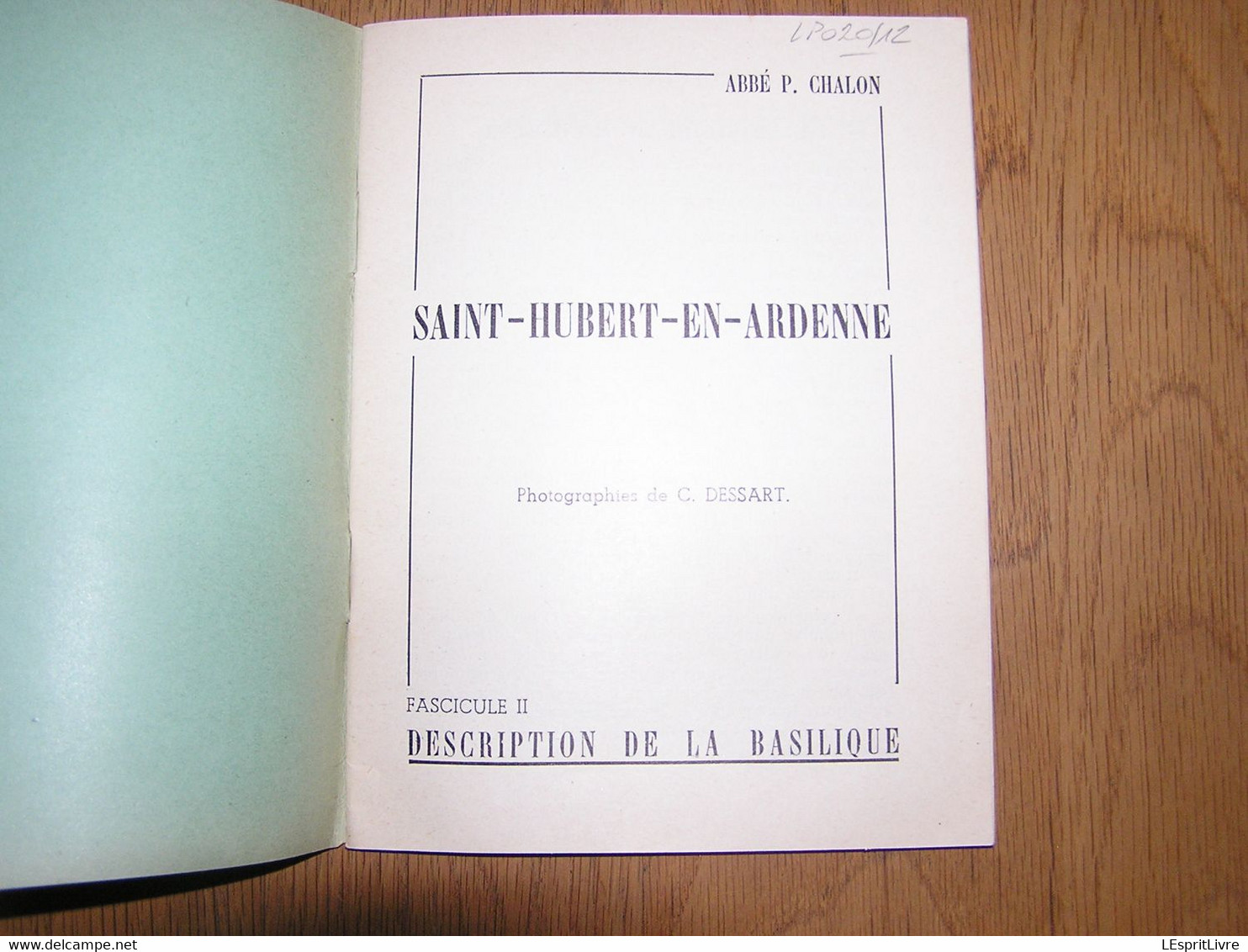 SAINT HUBERT EN ARDENNE Fascicule 2 Description De La Basilique Abbé P Chalon Régionalisme Eglise Architecture - België