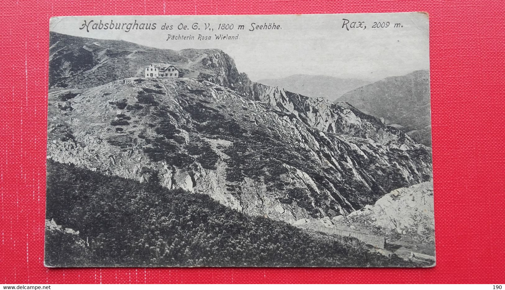 Rax,2009 M.Habsburghaus Des Oe.G.V.-1918 - Raxgebiet