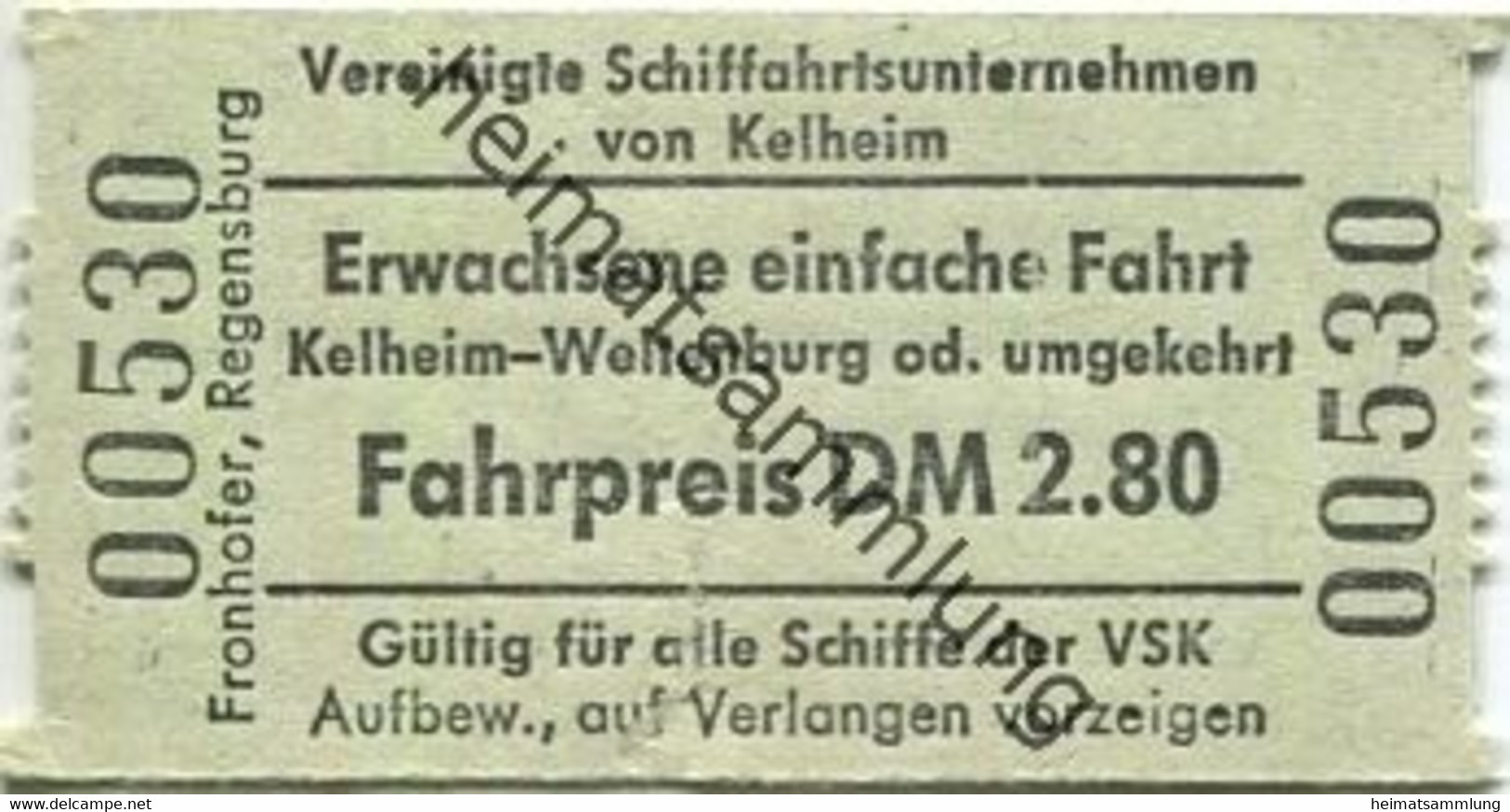 Deutschland - Vereinigte Schiffahrtsunternehmen Von Kelheim VSK - Erwachsene Einfache Fahrt Kelheim Weltenburg - Fahrkar - Europa