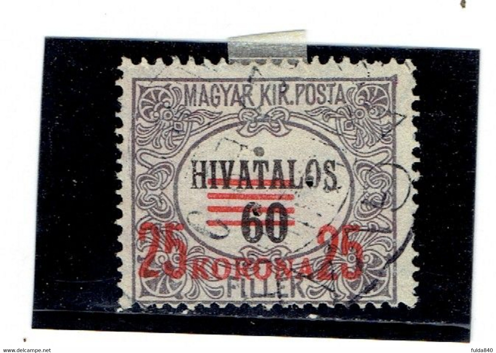 HONGRIE ( Y&T) 1922 - N°10  * Timbres De Service De 1921 Surchargés*     25k Sur 60fi  (obli) - Dienstmarken