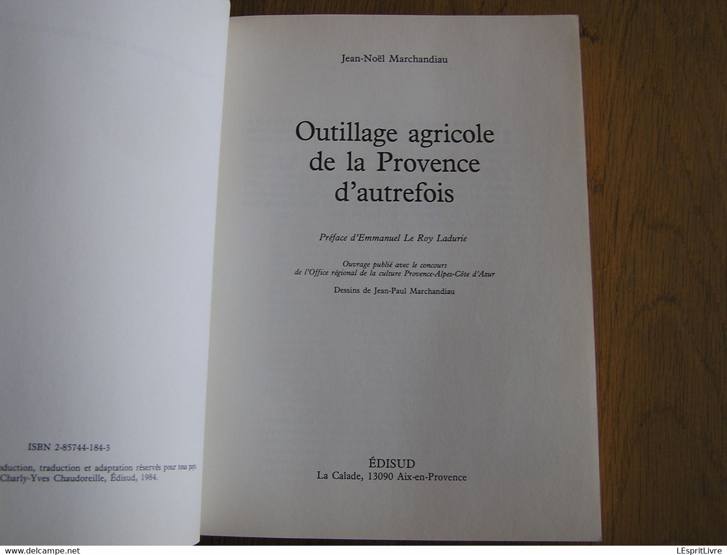 OUTILLAGE AGRICOLE DE LA PROVENCE D'AUTREFOIS Agriculture Outils Outils Fenaison Moisson Vignes Culture Oliviers Cheval - Geschiedenis