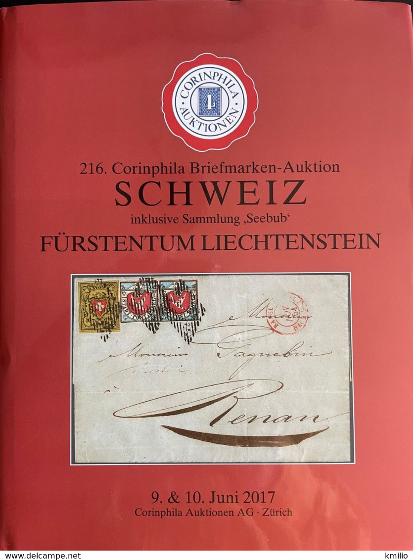 Catalogue Corinphila Auktionen. 216 SCHWEIZ Inklusive Sammlung "Seebub" Fürstentum LIECHTENSTEIN - Catalogues For Auction Houses