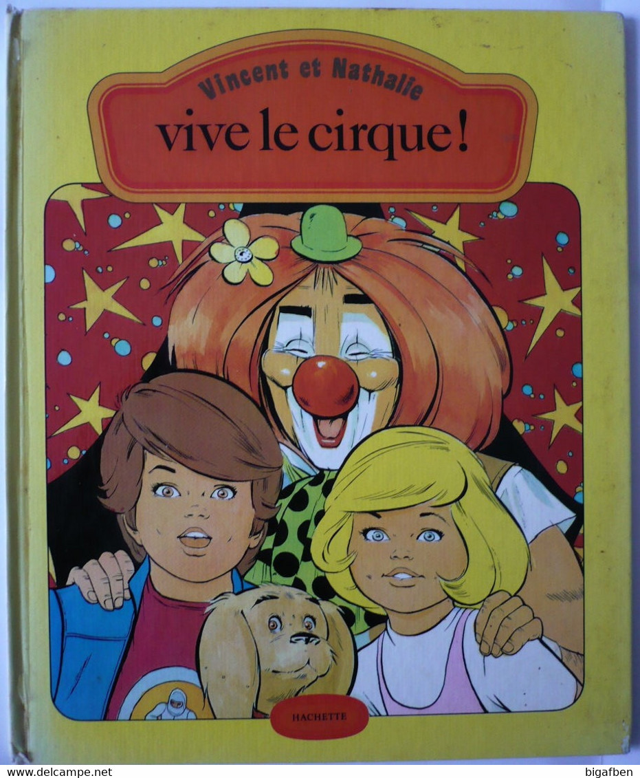 ENFANTINA // Vive Le Cirque / Dessin SIDOBRE (Lévis) / Hachette 1976 / BE - Hachette