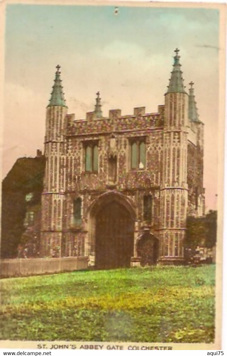 COLCHESTER     ST JOHN'S ABBEY GATE - Colchester