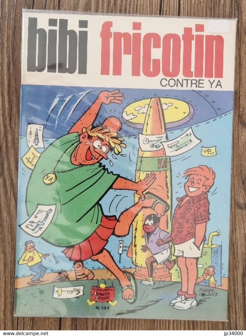 BIBI FRICOTIN Contre Ya N° 104 (1976) Comme Neuf - Bibi Fricotin