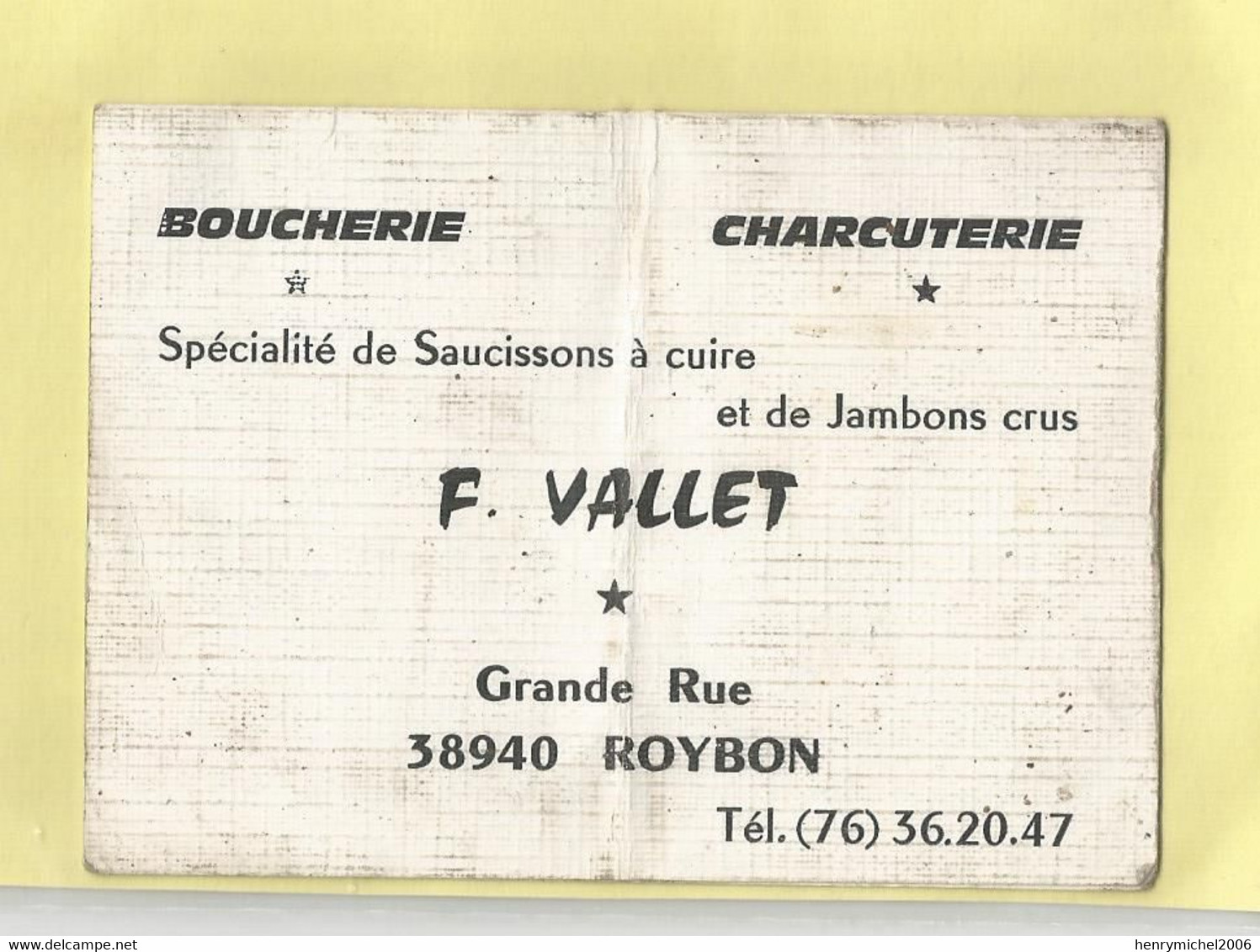 Carte De Visite Roybon Boucherie Charcuterie Vallet Grande Rue 38 Isère , Calendrier 1984 - Cartes De Visite