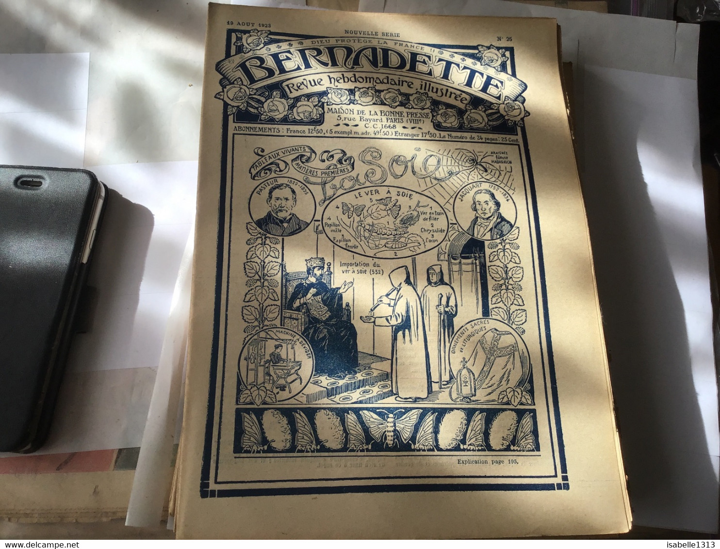 Dieu Protège La France Bernadette Rare Revue Hebdomadaire Illustré Paris 1923  Lever De Soie Importation Du Verre à Soie - Bernadette