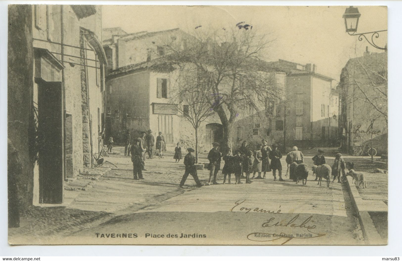 83- Tavernes (ETAT NEUVE)  ** MAGNIFIQUE Cpa De 1906 Pas Courante - Animée - Place Des Jardins *** Ed. Constans, Barjol - Tavernes