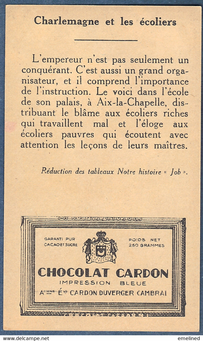 Chromo Didactique Chocolat Cardon Illustrateur Job Notre Histoire Delagrave Charlemagne Et Les écoliers - Sonstige & Ohne Zuordnung