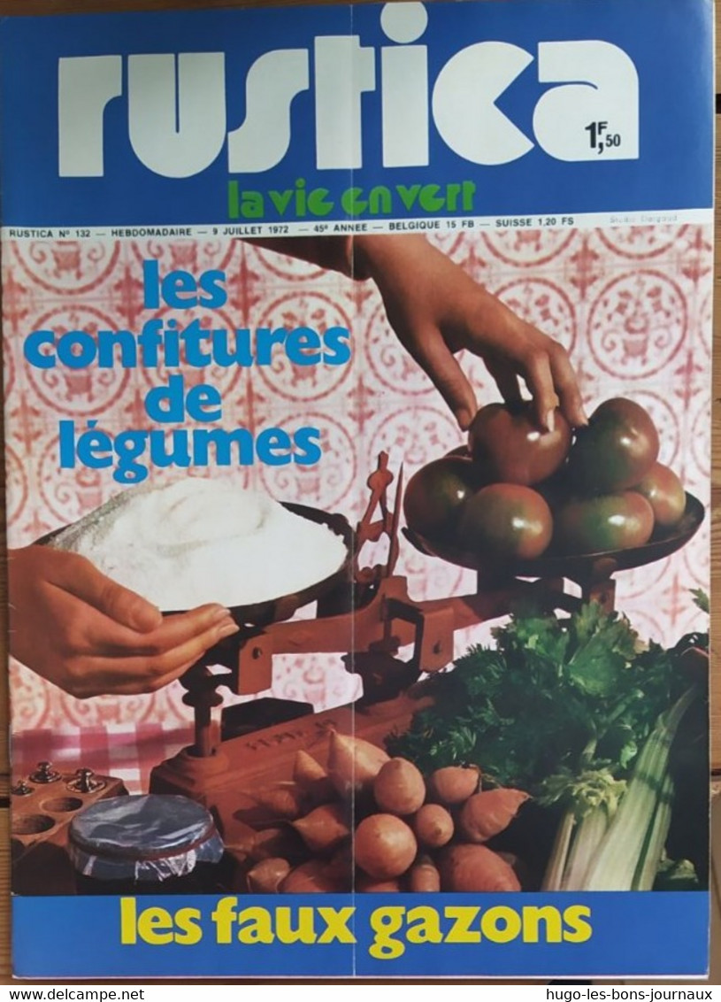 Rustica_N°132_9 Juillet 1972_Les Confitures De Légumes_les Faux Gazons - Jardinage