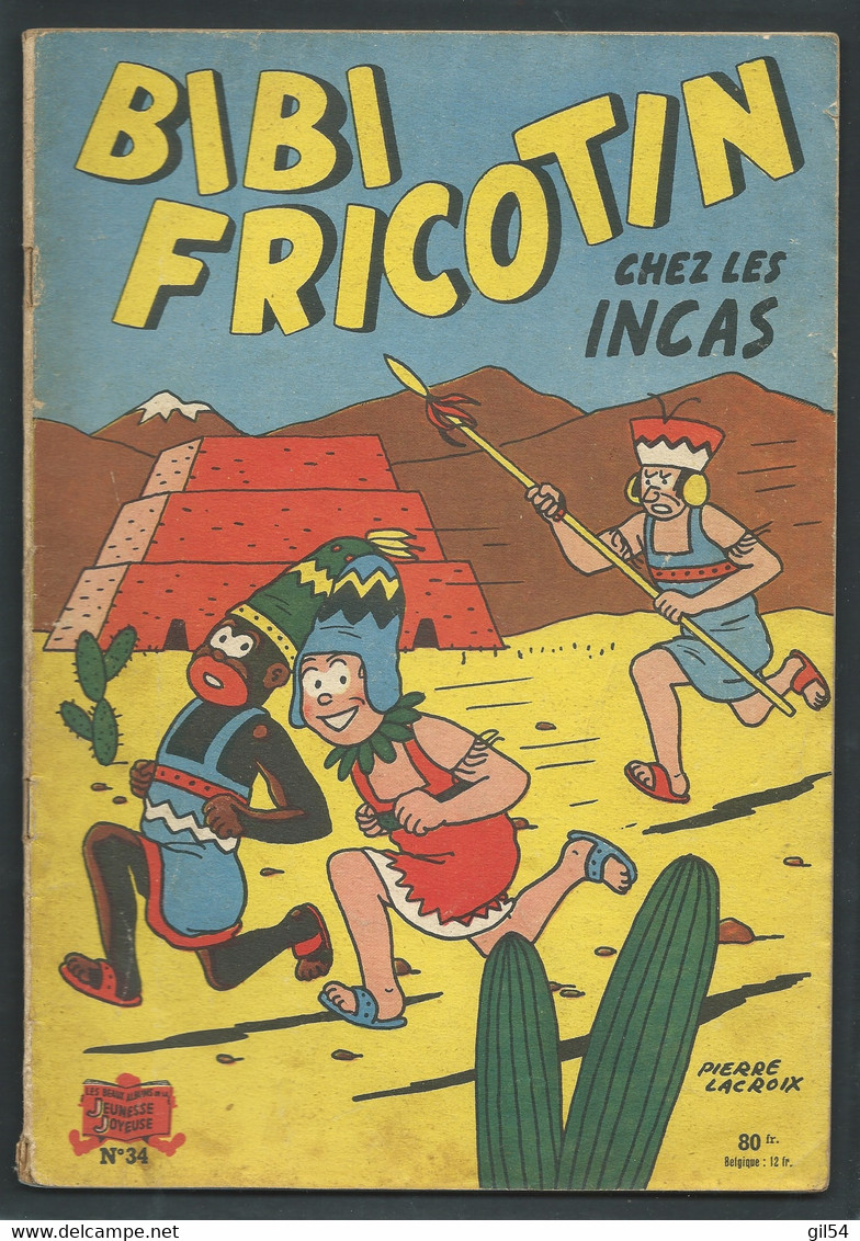 N°  34 . Bibi Fricotin Chez Les Incas ---  Fau 9703 - Bibi Fricotin