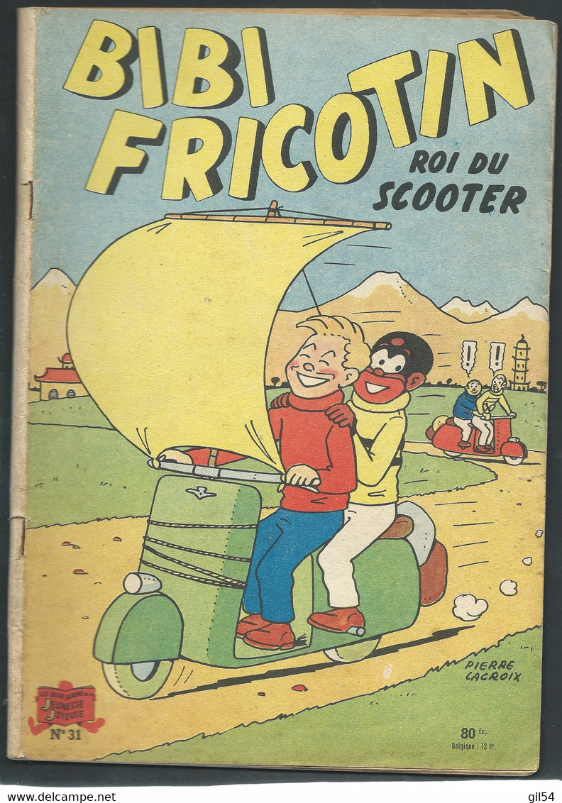 N° 31 . Bibi Fricotin Roi Du Scooter  ---  Fau 9705 - Bibi Fricotin