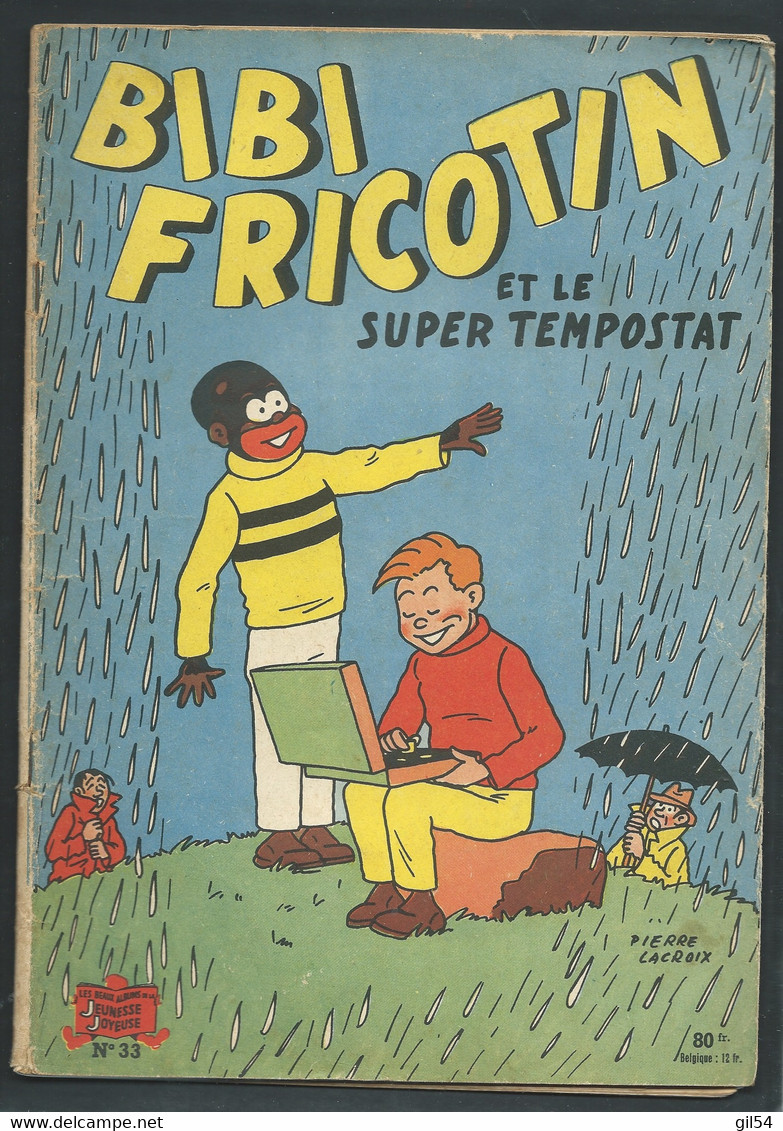 N° 33 . Bibi Fricotin Et Le Super Tempostat     ---  Fau 9706 - Bibi Fricotin