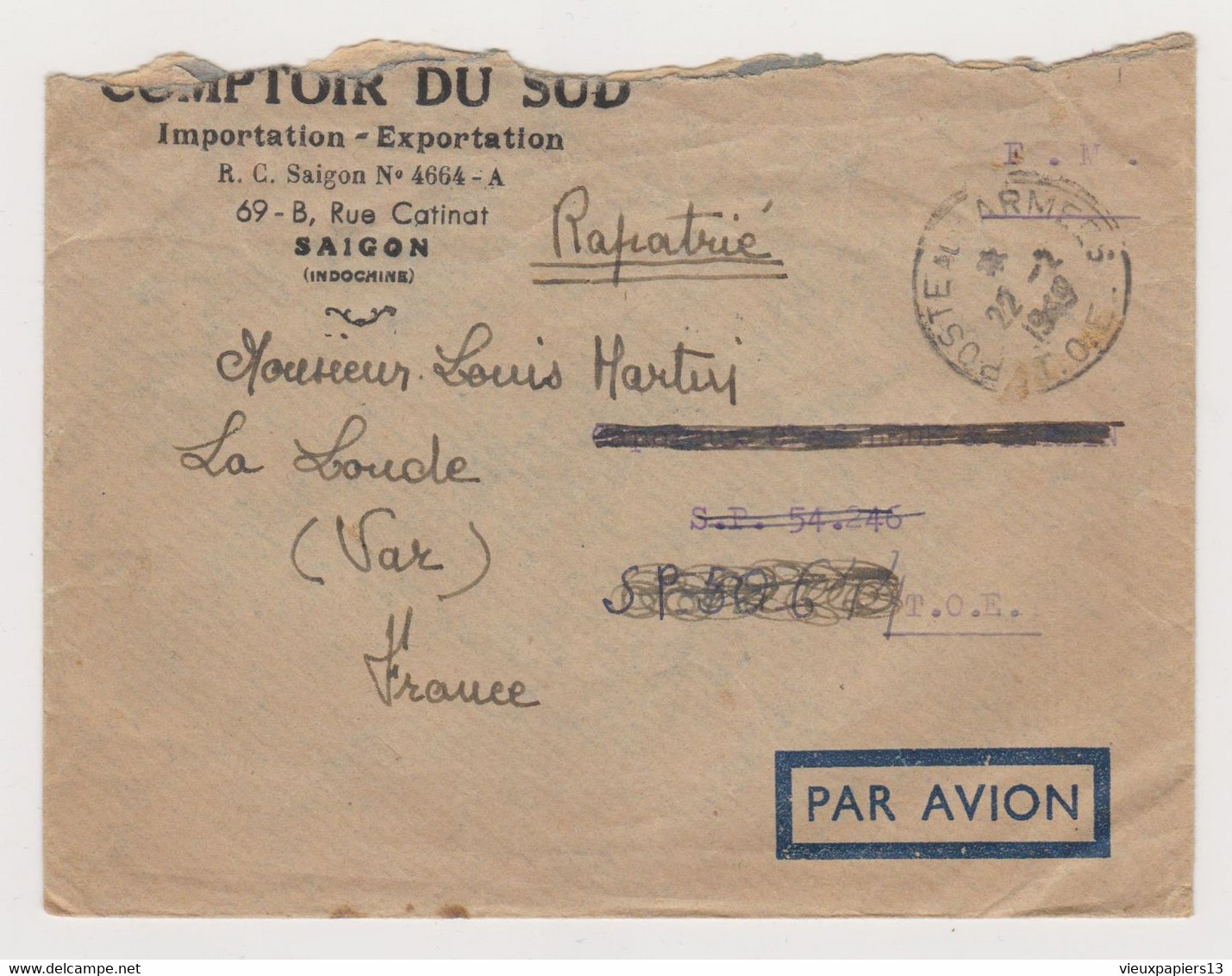 Indochine 1949 Lettre Avion FM Franchise Militaire Saigon à SP 54246 TOE Redirigée Griffe Rapatrié La Londe Var - Guerra D'Indocina/Vietnam