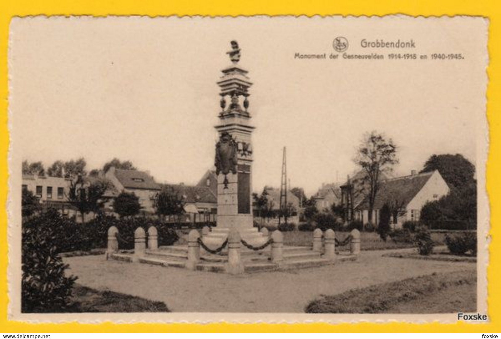 * 4.270 - Grobbendonk - Monument Der Gesneuvelde N 1914-1918 En 1940-1945 - Grobbendonk