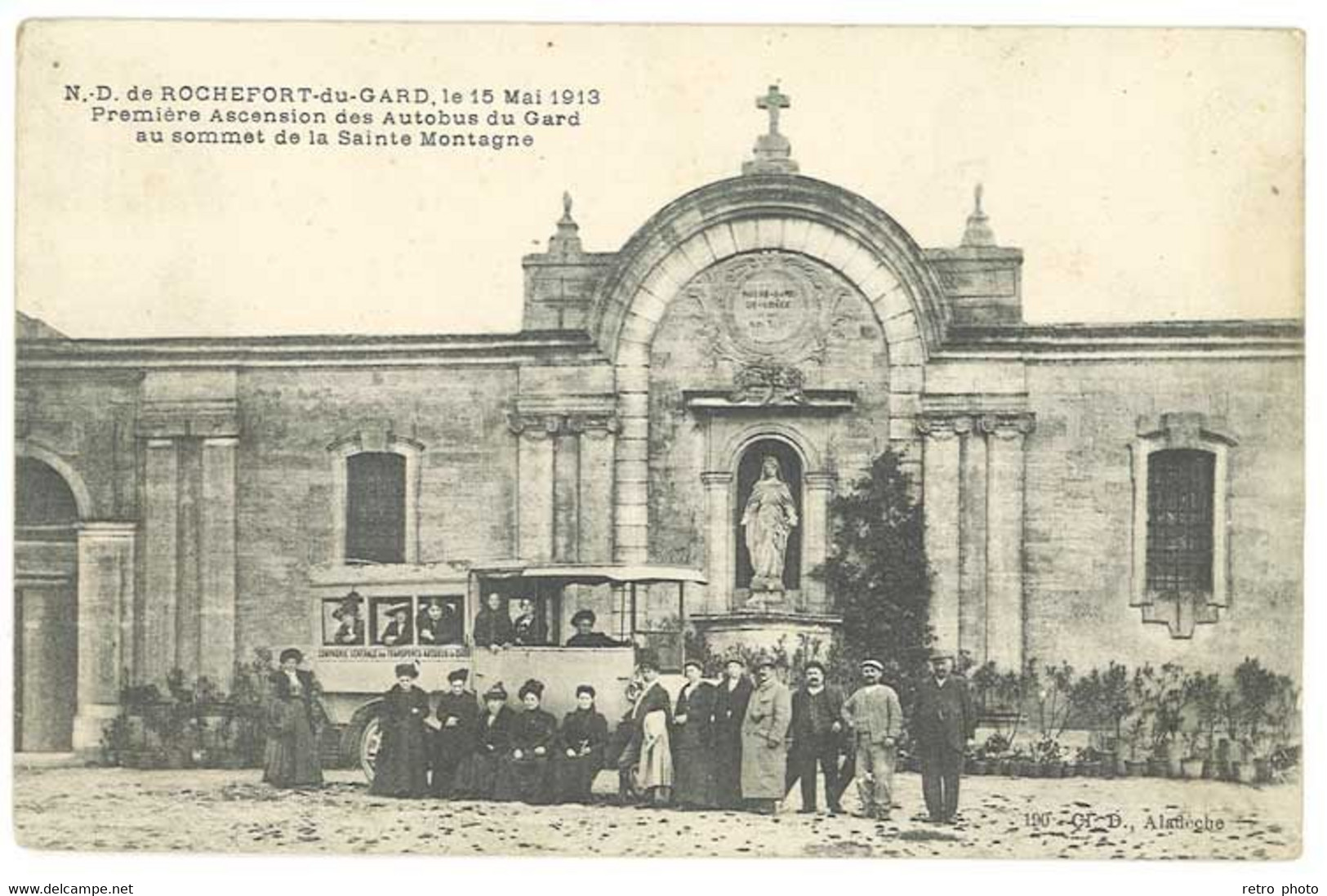 Cpa Gard - N.D. De Rochefort Du Gard, Le 15 Mai 1913 - Première Ascension Des Autobus Du Gard Au Sommet ... - Rochefort-du-Gard