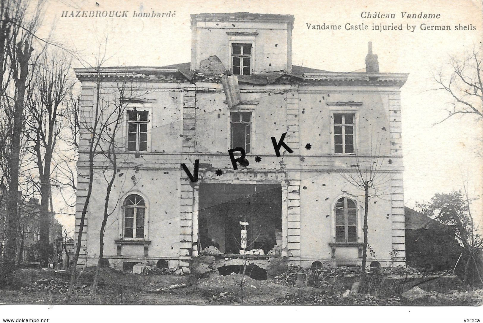 59 -HAZEBROUCK - Chateau VANDAME  Bombardé - Guerre14/18 - Hazebrouck