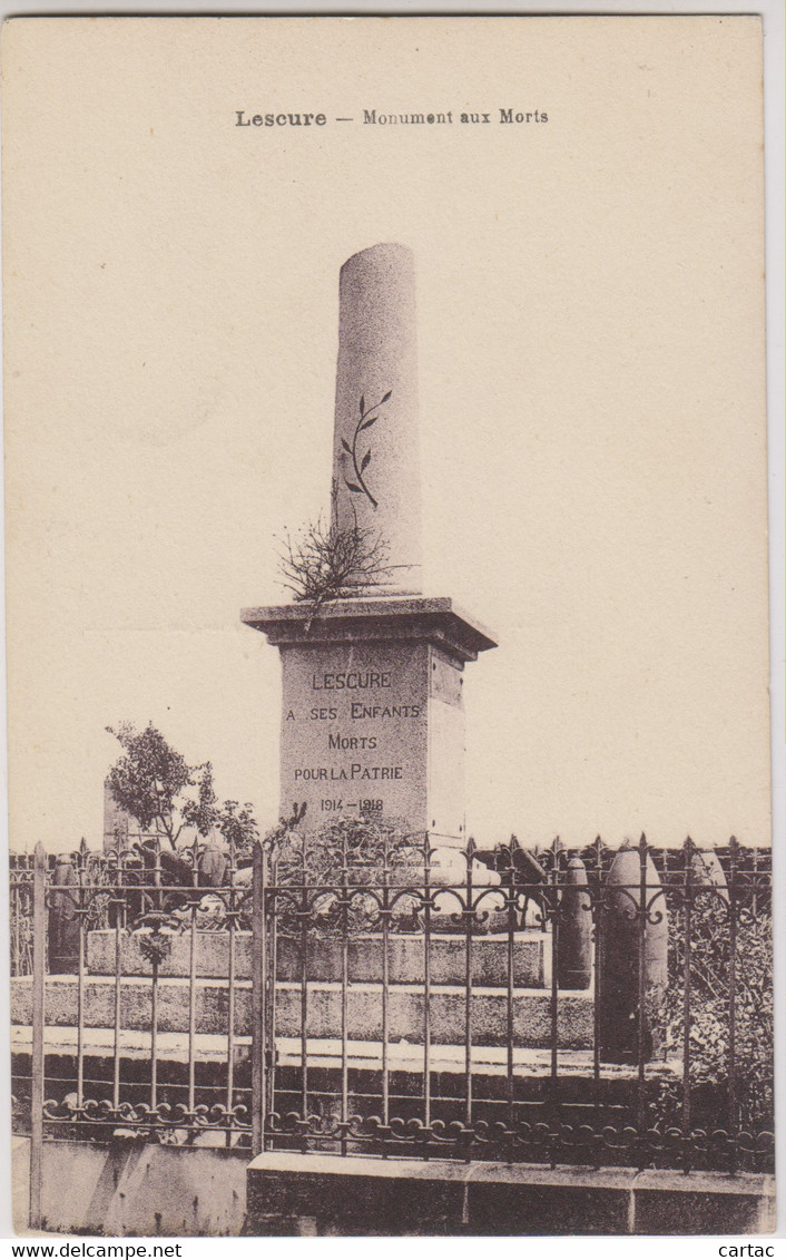 D81 - LESCURE - MONUMENT AUX MORTS - Lescure à Ses Enfants Morts Pour La Patrie 1914-1918 - Lescure