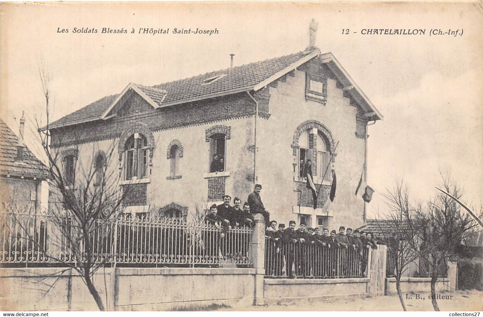 17-CHATELAILLON- LES SOLDATS BLESSES A L'HÔPITAL SAINT-JOSEPH - Châtelaillon-Plage