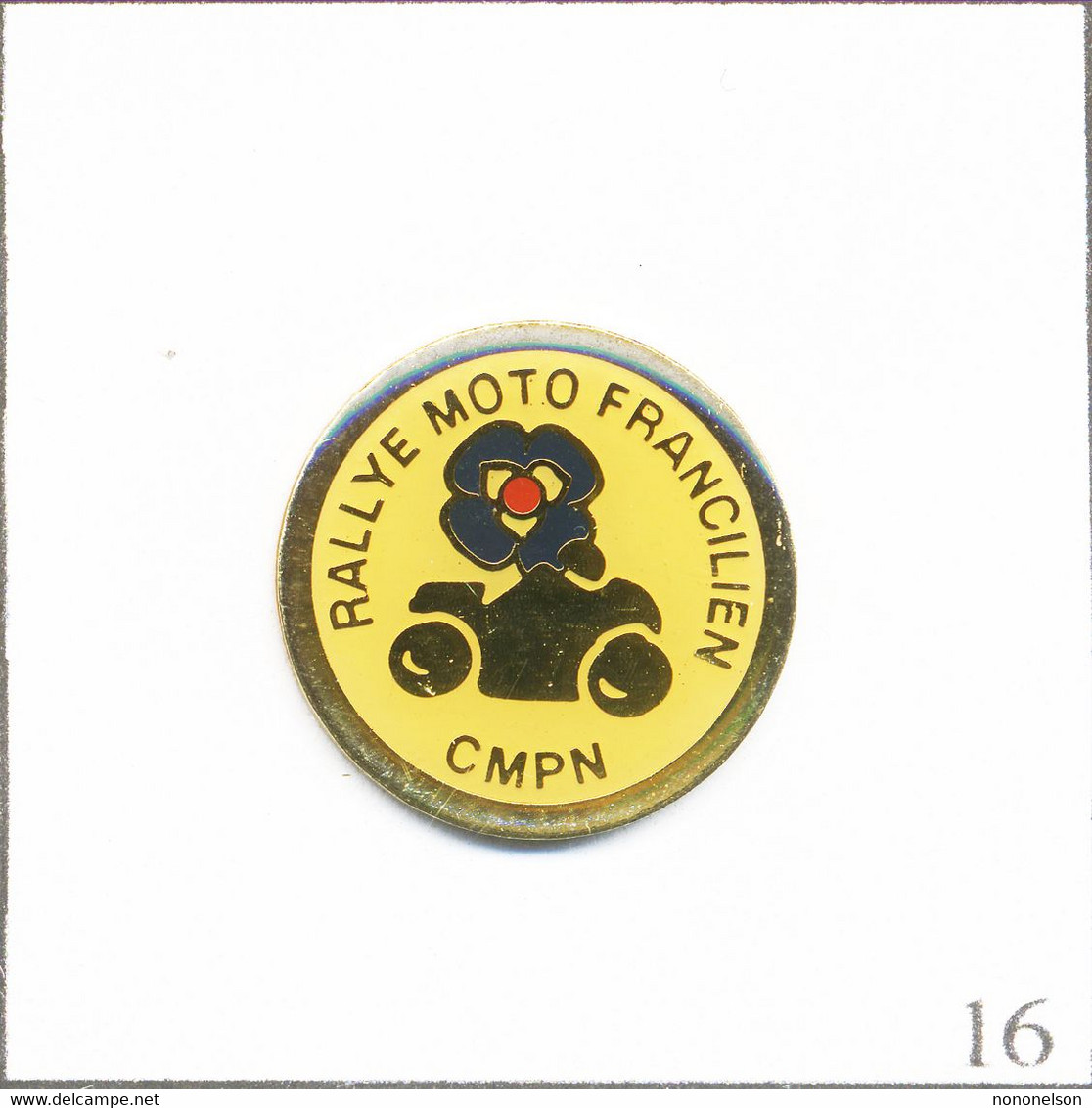 Pin's Moto - Rallye Moto Francilien Du CMPN (Club Moto Police Nationale). Est. La Boîte à Pin’s. Epoxy. T793-16 - Motos