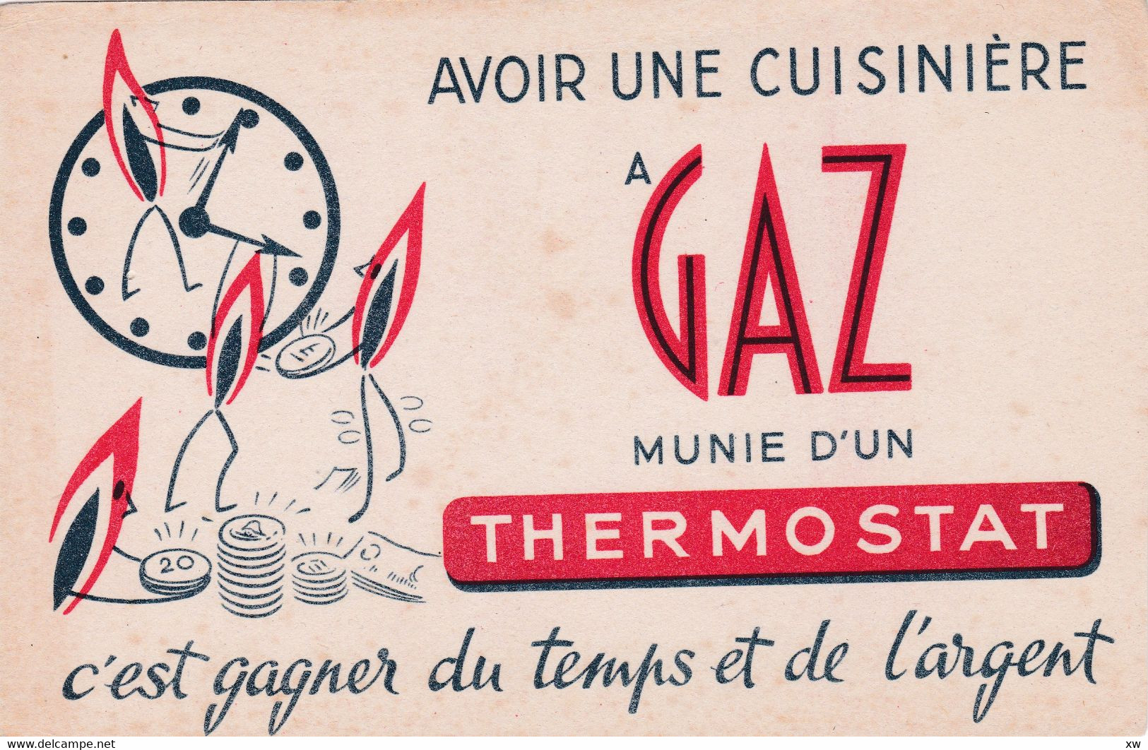 BUVARD - Cuisnière à "GAZ" Avoir Une Cuisinière à Gaz Munie D'un Thermostat C'est Gagner Du Temps Etc... - Elektriciteit En Gas