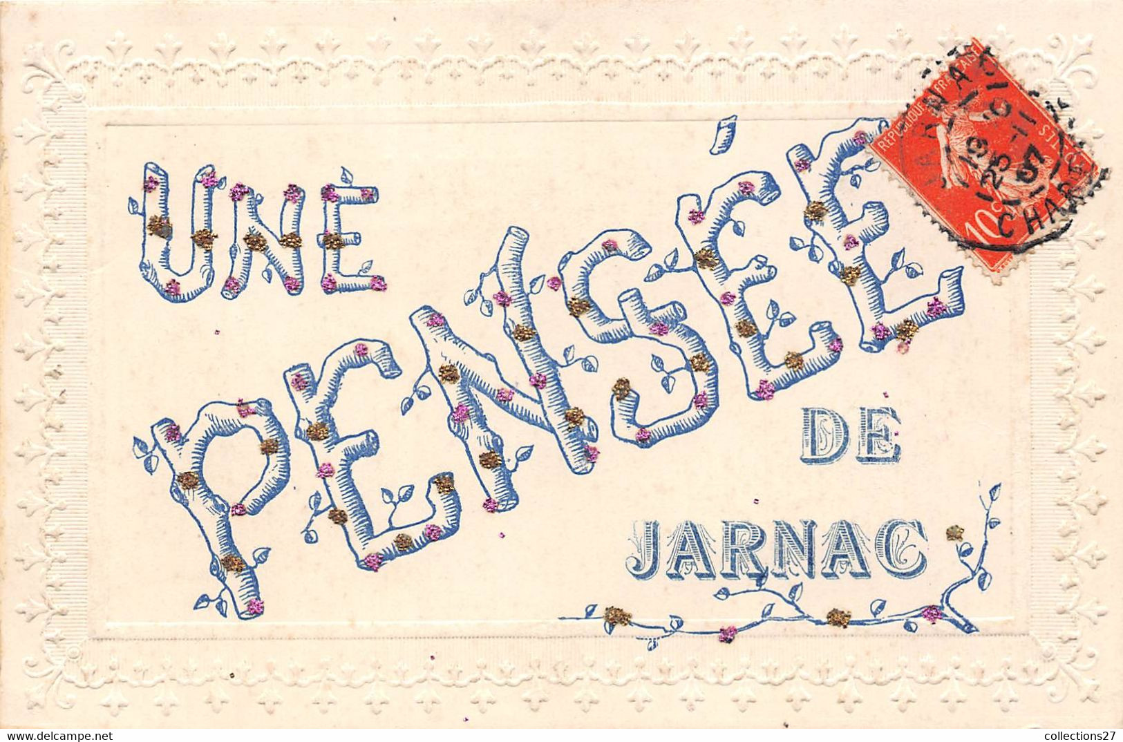 16-JARNAC- UNE PENSEE DE JARNAC  - CARTE AVEC PAILLETTES - Jarnac