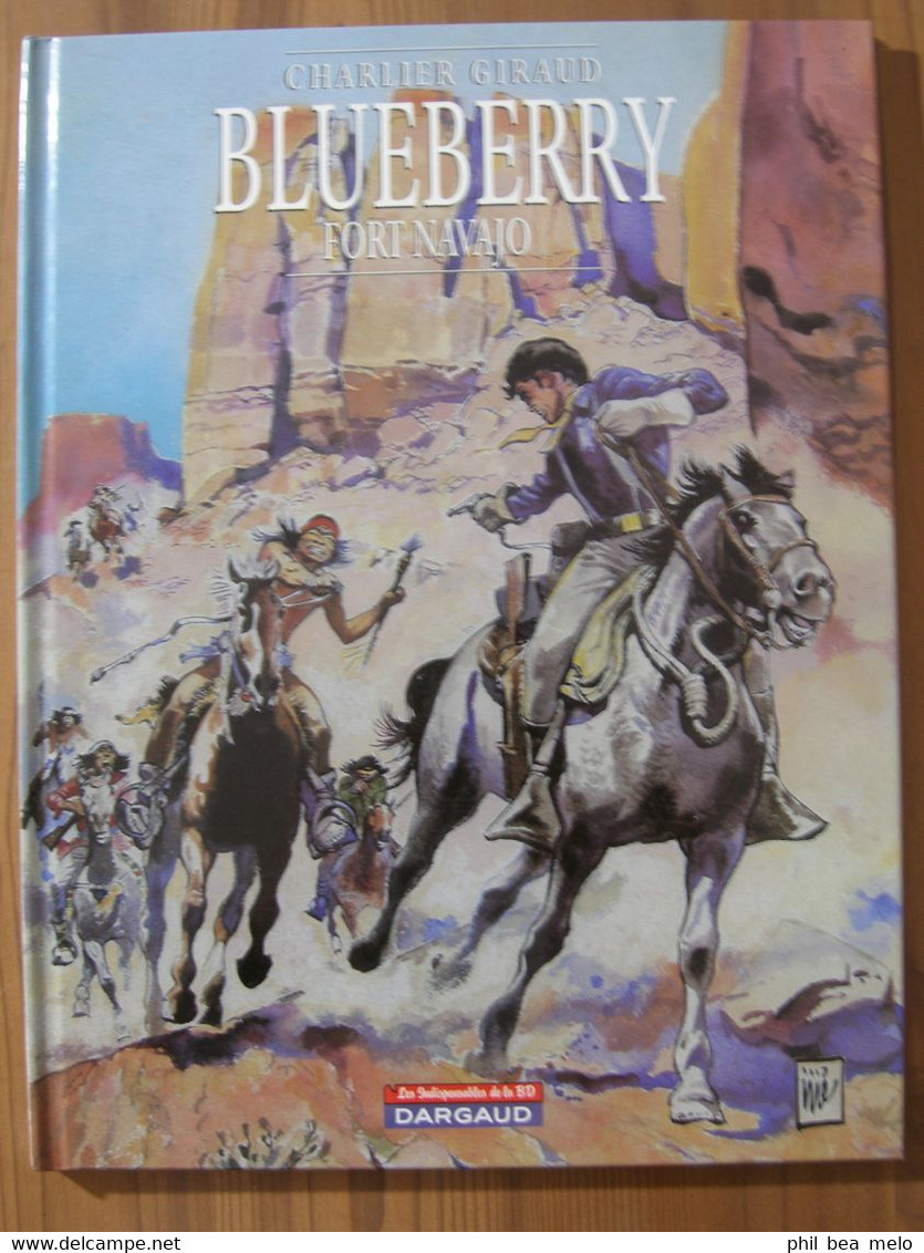 BD BLUEBERRY DARGAUD 2004 N°01 FORT NAVAJO - INDISPENSABLES DE LA BD - Blueberry