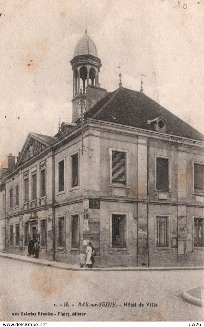 Bar-sur-Seine (Aube) Hôtel De Ville - Edition Aux Galeries Réunies - Carte N° 1. II - Bar-sur-Seine