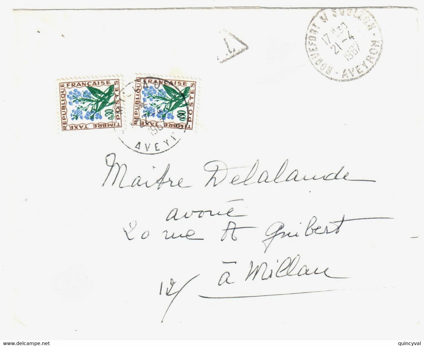 ROQUEFORT Sur SOULZON Aveyron Lettre Non Affranchie Taxe Fleurs 30c Myosotis Yv T 99 Ob 1967 Dest Millau - 1960-.... Covers & Documents