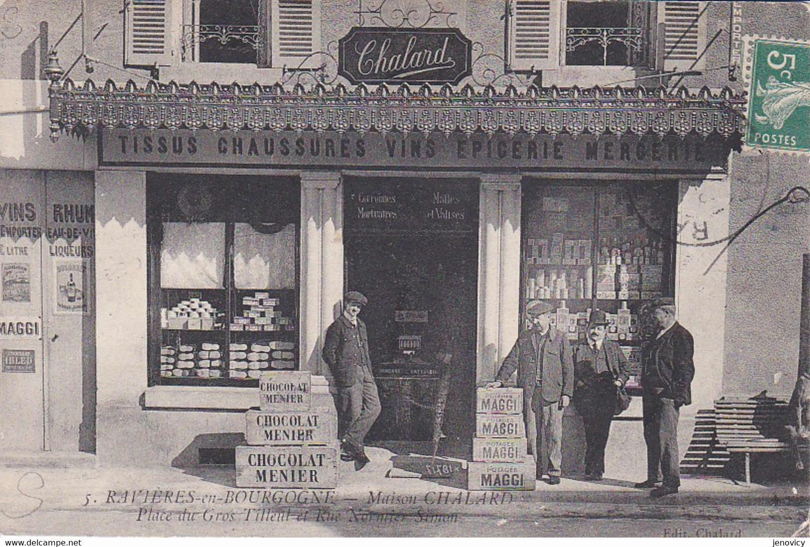 RAVIERES EN BOURGOGNE MAISON CHALARD PLACE DU GROS TILLEUL ,TISSUS,CHAUSSURES ,VINS,EPICERIE,MERCERIE,PERSONNAGE 71013 - Shops