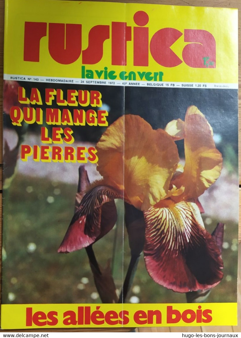 Rustica_N°143_ 24 Septembre 1972_la Fleur Qui Mange Les Pierres_les Allées En Bois - Jardinage