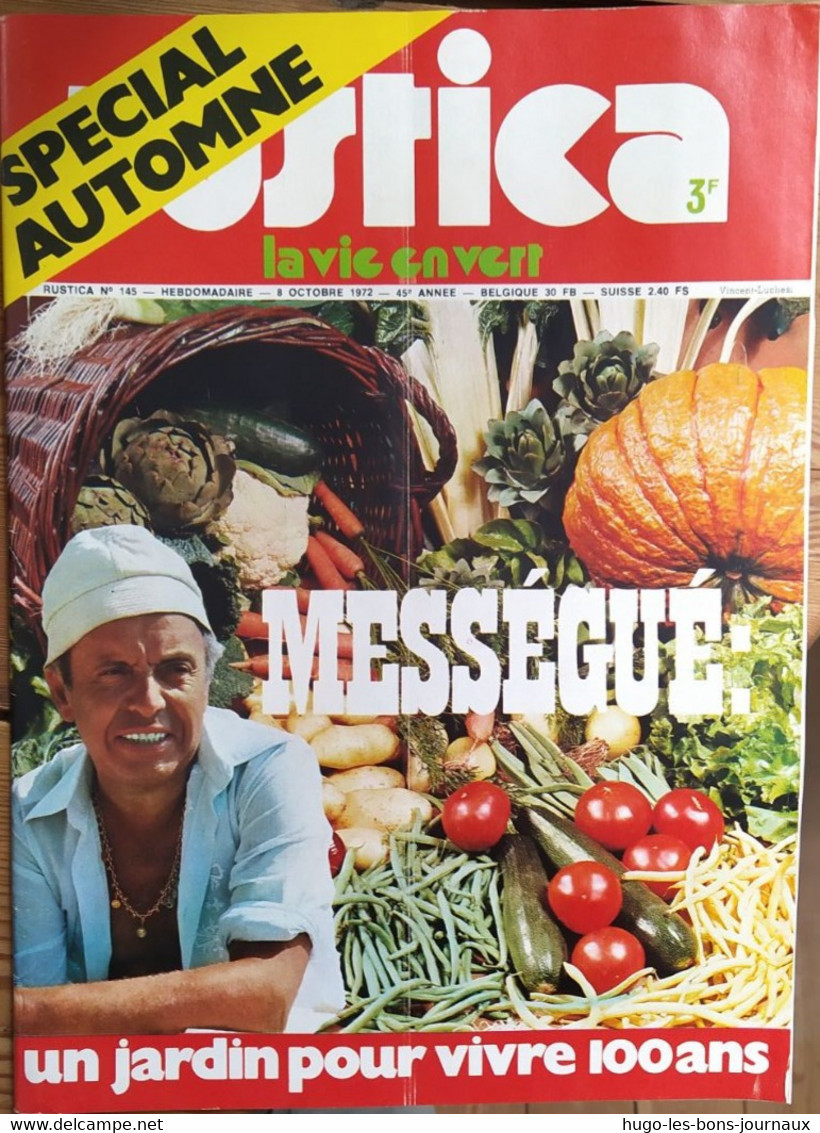 Rustica_N°145_ 8 Octobre 1972_spécial Automne_Mességué_un Jardin Pur Vivre 100 Ans - Tuinieren