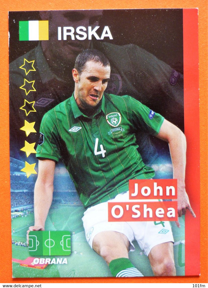 JOHN O'SHEA ,  REPUBLIC OF IRELAND - Soccer