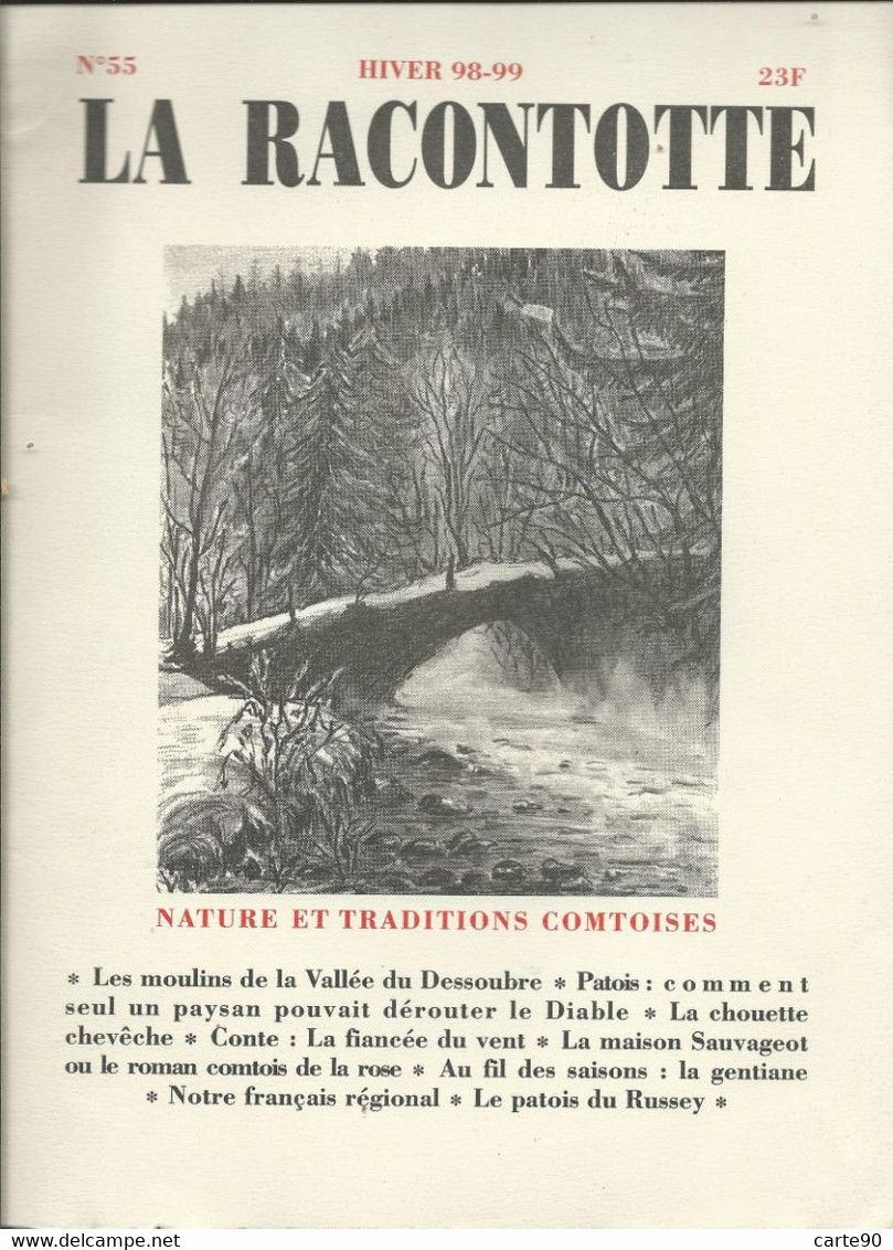 LA RACONTOTTE - HIVER 98-99 - NATURE ET TRADITIONS COMTOISES - FRANCHE-COMTE - Franche-Comté