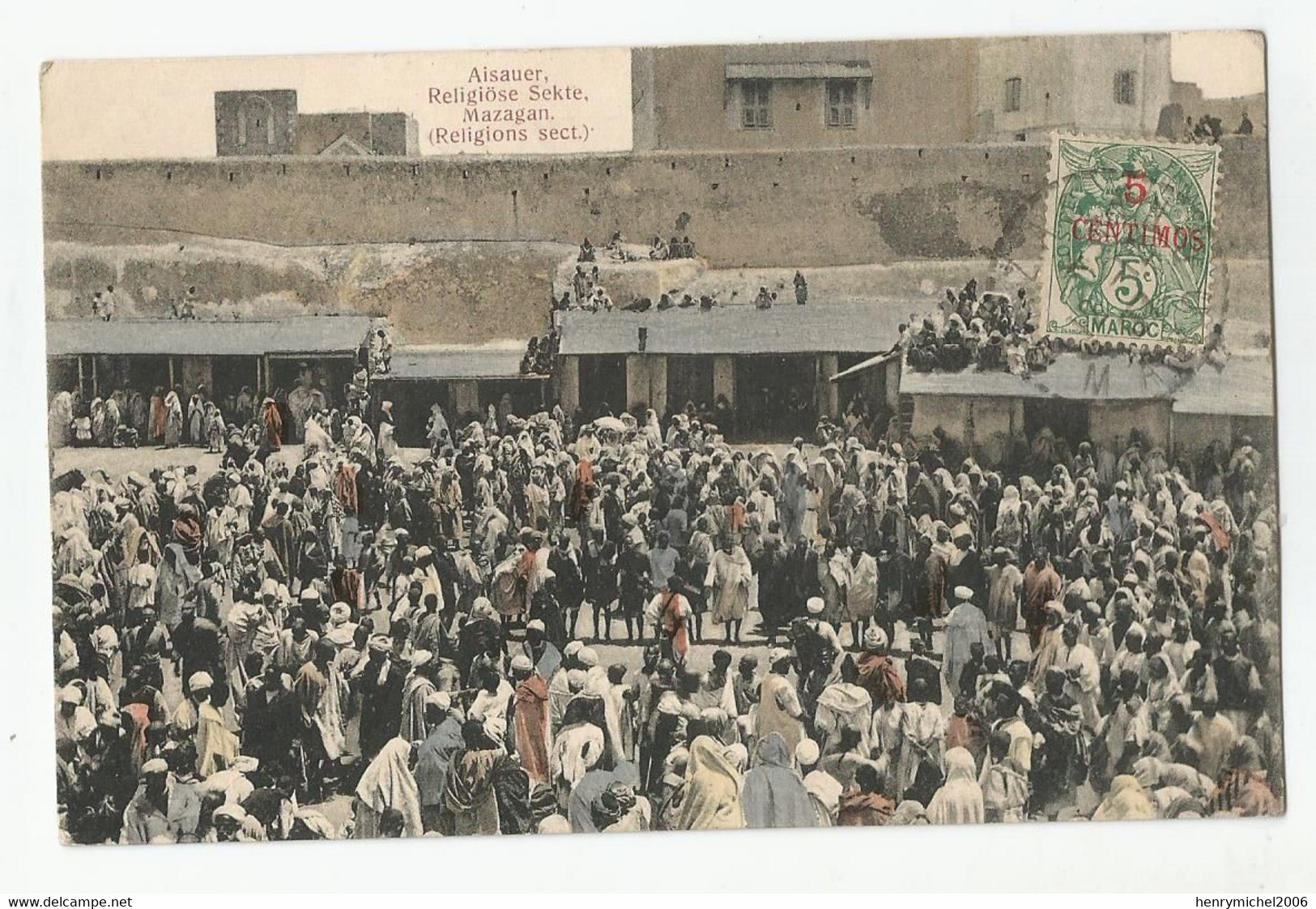 Cpa Maroc Mazagan Aisauer Religiose Sekte ( Religion Sect ) 5 Centimos Sur 5c , Cachet Pointillé 1907 Ed Hedrich - Other & Unclassified
