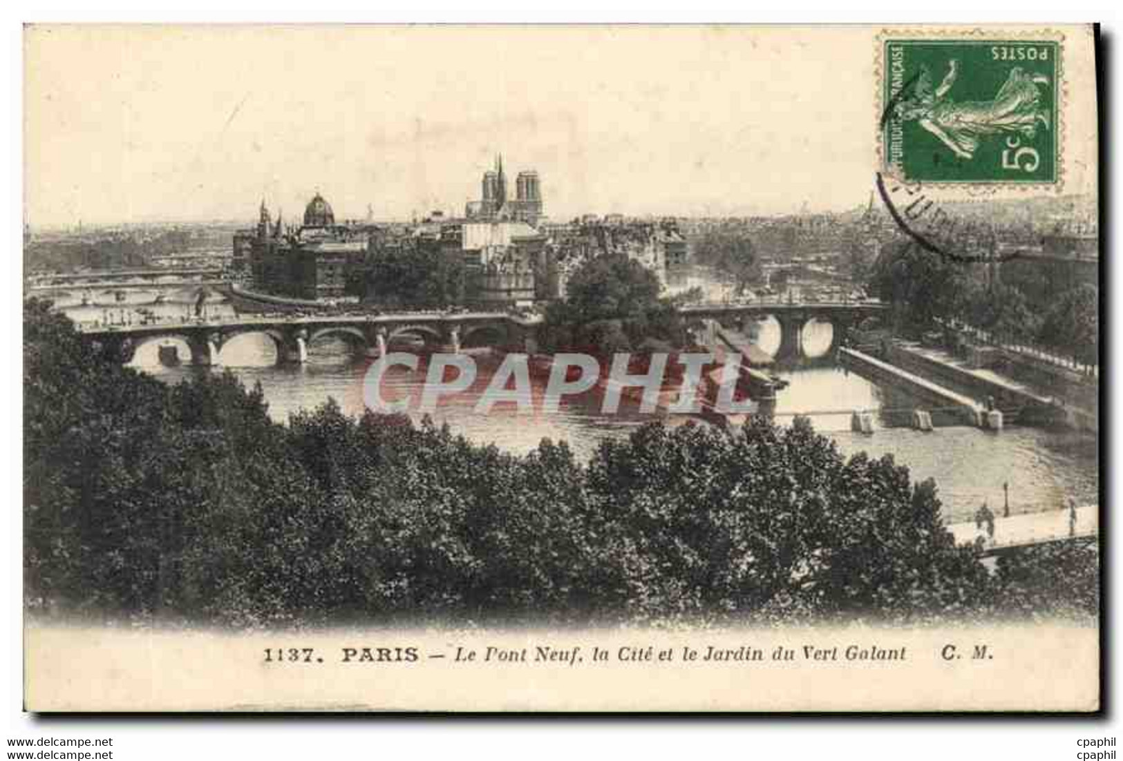CPA Paris Le Pont Neuf La Cite Et Le Jardin Du Vert Galant - Brücken