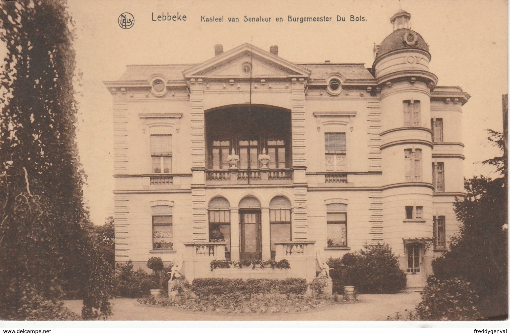 LEBBEKE KASTEEL VAN SENATEUR EN BURGMEESTER DU BOIS - Lebbeke