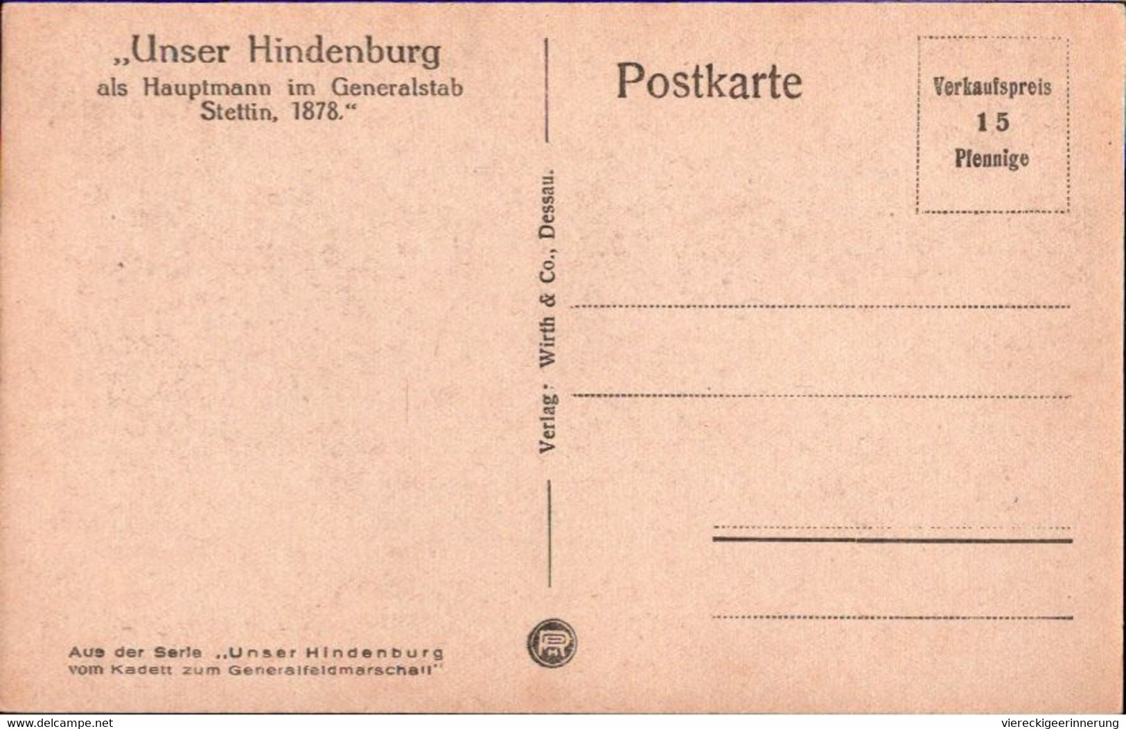 ! Ansichtskarte Unser Hindenburg Als Hauptmann Im Generalstab Stettin, 1878, Uniform, Verlag Wirth & Co. Dessau - Personnages