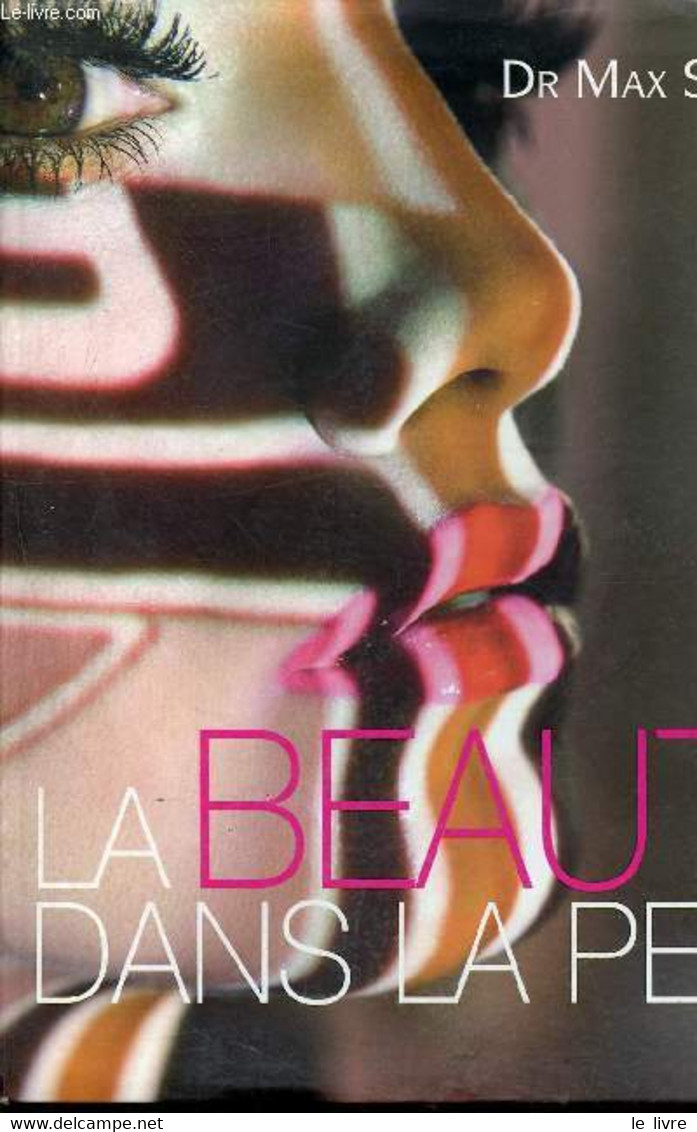 La Beauté Dans La Peau - Santoul Max - 2009 - Boeken