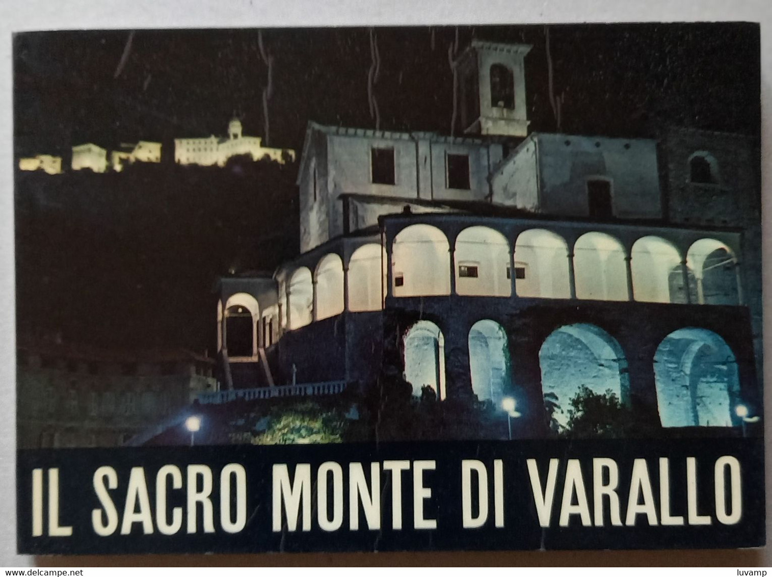 SACRO MONTE DI VARALLO SESIA (VC)  -LE CAPPELLE DEL SANTUARIO ( CART 72) - Storia