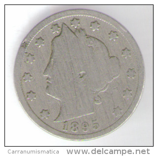 U.S.A. - STATI UNITI D' AMERICA - 5 / FIVE CENTS ( 1895 ) LIBERTY - 1883-1913: Liberty (Liberté)