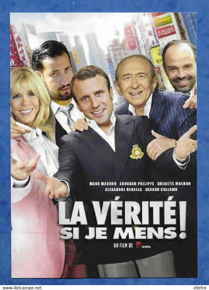 CPM Humour Satire Politique Emmanuel Brigitte Macron Edouard Philippe Pastiche Affiche Film La Vérité Si Je Mens ! - Humour