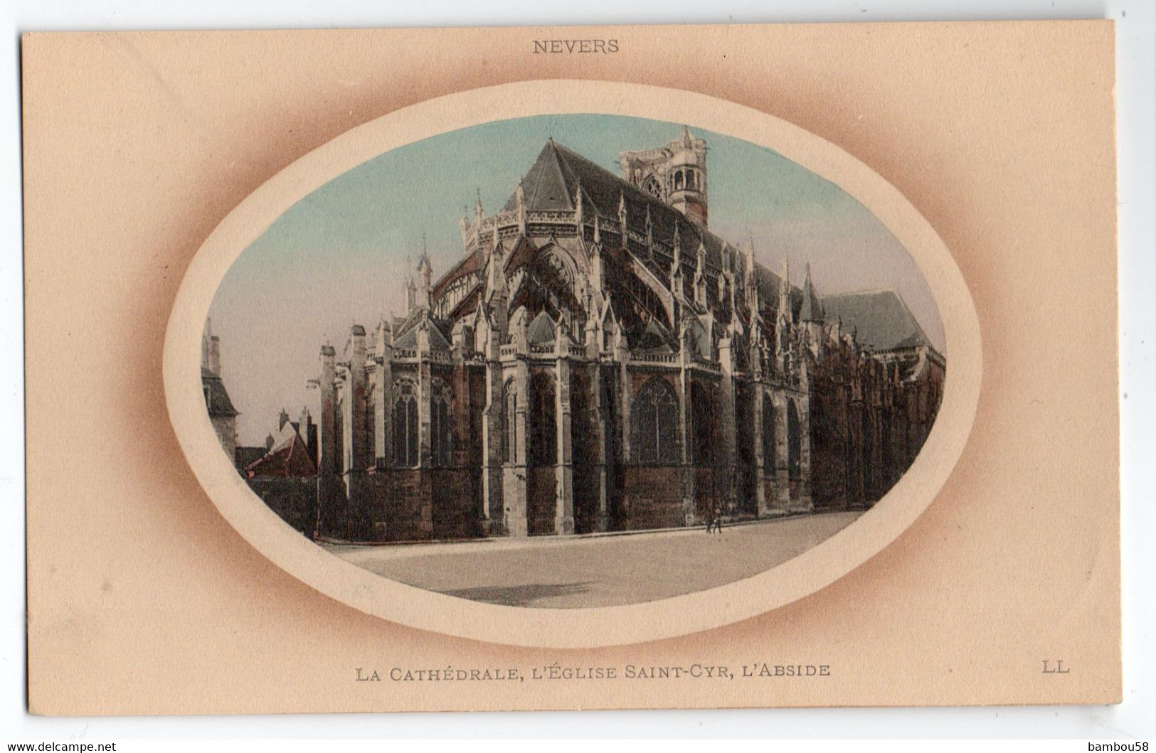 NEVERS (NIEVRE)  * CATHEDRALE * EGLISE SAINT CYR * L'ABSIDE * LL * Carte Colorisée - Nevers