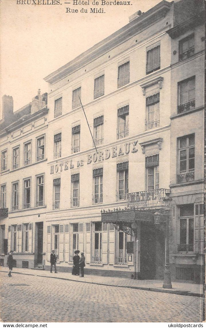 CPA -  Belgique, BRUXELLES, " Hôtel De Bordeaux " Rue Du Midi. - Cafés, Hôtels, Restaurants