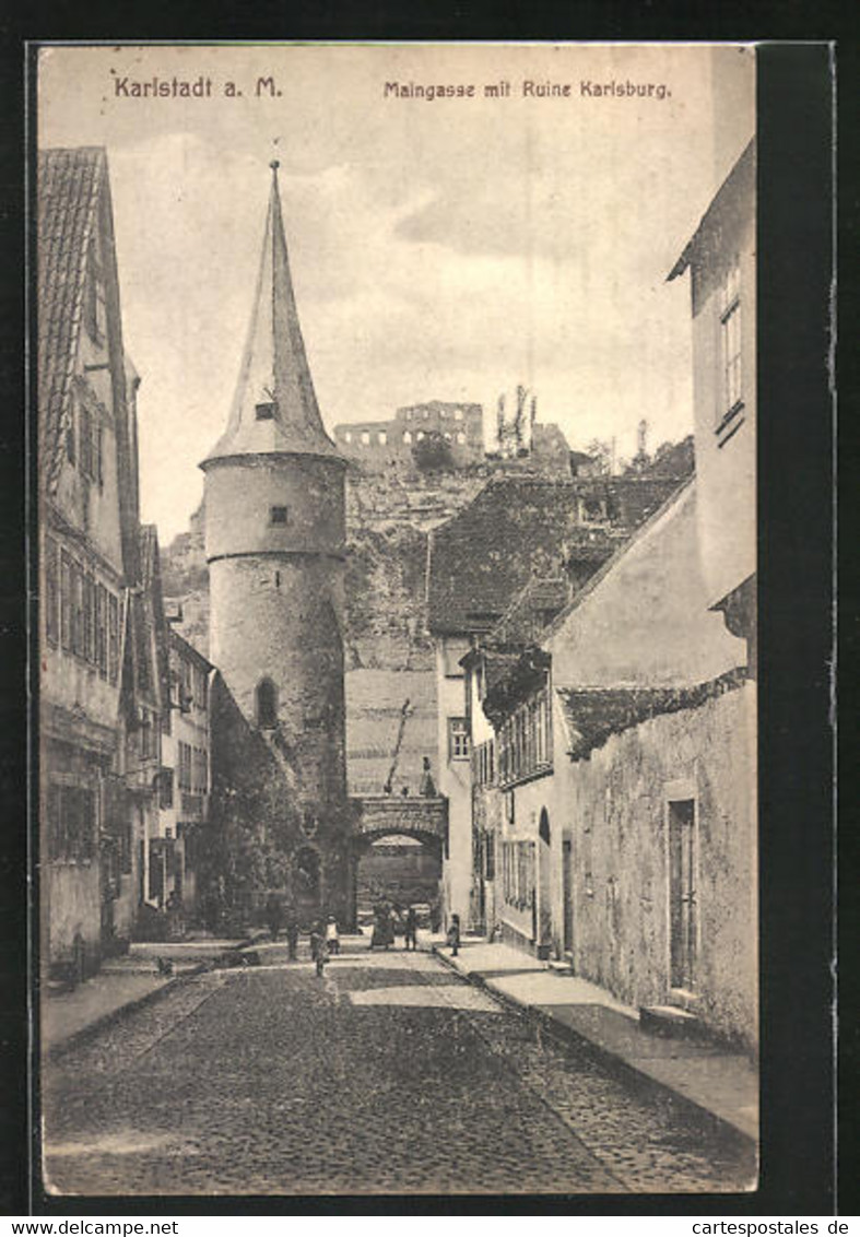 AK Karlstadt / Main, Maingasse Mit Ruine Karlsburg - Karlstadt